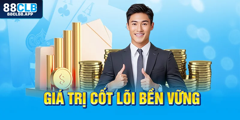 Giá trị cốt lõi bền vững