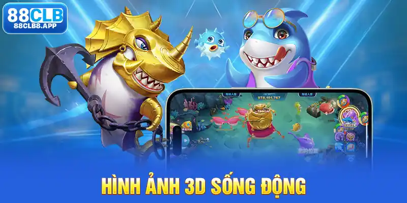 Hình ảnh 3D sống động